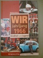 WIR VOM JAHRGANG 1966 - KINDHEIT UND JUGEND Niedersachsen - Meppen Vorschau