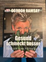 Gordon Ramsay - Gesund schmeckt besser (gebraucht) Freiburg im Breisgau - March Vorschau