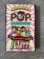 Die POP Körner- Ein Feuerwerk für Motte ( Taschenbuch) Hamburg-Nord - Hamburg Winterhude Vorschau