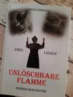 Unlöschbare Flamme, Liebesroman a la Dornenvögel, Glaube Baden-Württemberg - Lauffen Vorschau
