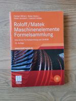 Roloff / Matek Maschinenelemente Formelsammlung Bayern - Schongau Vorschau