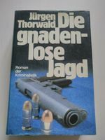 Buch – Die Gnadenlose Jagd von Juergen Thorwald Baden-Württemberg - Villingendorf Vorschau