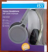 ISY stereo headphones IHP 1600 titanium Baden-Württemberg - Schwäbisch Hall Vorschau