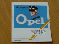 Opel Aufkleber 125 Jahre Opel Bayern - Poppenhausen Vorschau