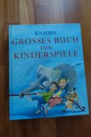 Für Eltern Erzieher Lehrer "Knaurs großes Buch der Kinderspiele" Rostock - Stadtmitte Vorschau