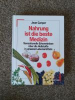Nahrung ist die beste Medizin, Jean Carper, gebundene Ausgabe Herzogtum Lauenburg - Ratzeburg Vorschau