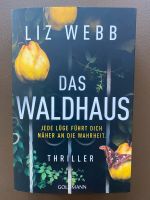 Das Waldhaus von Liz Webb Thriller Herzogtum Lauenburg - Wentorf Vorschau