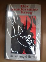 Rafael Angel Herra "Der wundersame Krieg", neuwertig Berlin - Charlottenburg Vorschau