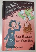 Vampirschwestern Eine Freundin zum Anbeißen Band 1 Gehm Franzisk Hamburg-Nord - Hamburg Barmbek Vorschau