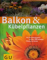 Balkon & Kübelpflanzen ^ Joachim Mayer *G/U Verlag Bayern - Bad Griesbach im Rottal Vorschau