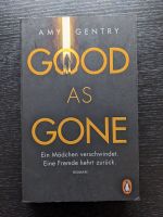 Good as Gone - Amy Gentry Eching am Ammersee - Eching Vorschau