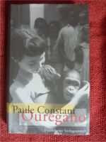 Ouregano gebunden Paule Constant ISBN 362000617 Baden-Württemberg - Schwäbisch Gmünd Vorschau