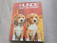 Buch "Hunde lieben und verstehen" Baden-Württemberg - Sasbach Vorschau