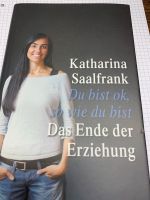 Katharina Saalfrank Du bist ok, so wie du bist Das Ende der Erzi Niedersachsen - Stuhr Vorschau