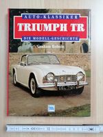 Auto - Klassiker Triumph TR die Modell - Geschichte Graham Robson Baden-Württemberg - Bad Krozingen Vorschau