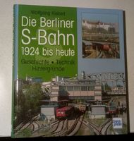 Die Berliner S-Bahn von 1924 bis heute Wolfgang Kiebert 174 S. Nordrhein-Westfalen - Hilden Vorschau