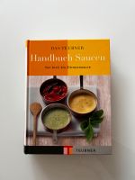 Das Teubner „Handbuch Soßen“ Von Aioli bis Zitronensauce Kochbuch Bayern - Neusäß Vorschau