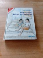 Pedro und die Bettler von Cartagena Gebunden Ursula Hasler Rheinland-Pfalz - Frankenthal (Pfalz) Vorschau