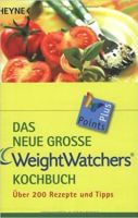 Das neue große Weight Watchers Kochbuch: 200 Rezepte und Tipps Niedersachsen - Delmenhorst Vorschau