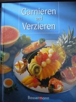 Buch: Garnieren und verzieren von Speisen Bayern - Thalmässing Vorschau