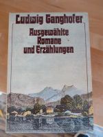 Ludwig Ganghofer ausgewählte Romane Bayern - Burgoberbach Vorschau