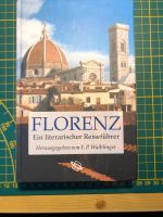 Franz Waiblinger: Florenz: Ein literarischer Reiseführer Hessen - Gießen Vorschau