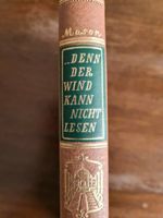 Richard Mason: …denn der Wind kann nicht lesen. 1952. Saarland - Saarlouis Vorschau