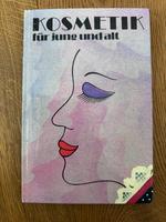 DDR Buch: Kosmetik für jung und alt. von 1985 Sachsen - Pegau Vorschau