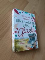 Eine sanfte Brise Glück Buch Katie Jay Adams Roman Stuttgart - Feuerbach Vorschau