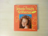 Buch Schnelle Frisuren für Mädchen von 6 – 13 Jahren Rheinland-Pfalz - Heltersberg Vorschau