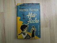 Haifische – Theodor Plievier – 1953 Nordrhein-Westfalen - Wesel Vorschau