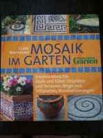 "Mosaik im Garten"Buch Clare Matthews Terrassen Töpfe Wege Wände Baden-Württemberg - Karlsruhe Vorschau