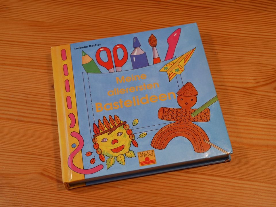 Meine allerersten Bastelideen - Bastelbuch für Kinder -ab 4 Jahre in Schinkel