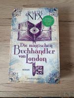 Die magischen Buchhändler von London Garth Nix Roman Magie Saarbrücken-Mitte - Alt-Saarbrücken Vorschau