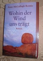 Anne McCullagh Rennie WOHIN DER WIND UNS TRÄGT Liebe Pferde Rheinland-Pfalz - Ramstein-Miesenbach Vorschau