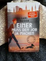 Lars Haider - Einer muss den Job ja machen Niedersachsen - Walsrode Vorschau