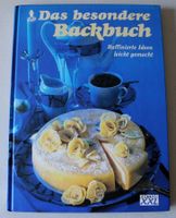 Das besondere Backbuch; Raffinierte Ideen leicht gemacht; Edition Rheinland-Pfalz - Neustadt an der Weinstraße Vorschau