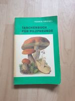 DDR Buch Taschenbuch für Pilzfreunde Sachsen - Bad Elster Vorschau