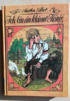 Ich bin ein kleiner König von Martin Selber DDR 1986 1. Auflage Thüringen - Apolda Vorschau