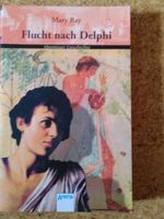 Flucht nach Delphi von Mary Ray Bayern - Spalt Vorschau