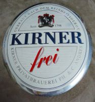 Kirner Bier  Alu Schild Kirner frei Rheinland-Pfalz - Kirn Vorschau