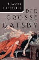 Der große Gatsby von Francis Scott Fitzgerald (2011, Gebundene Au Nordrhein-Westfalen - Kürten Vorschau