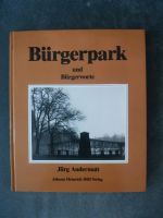 Buch "Bürgerpark und Bürgerworte" von Jürg Andermatt Niedersachsen - Lilienthal Vorschau