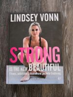 Buch Fitness Lifestyle Strong von Lindsey Vonn Niedersachsen - Stade Vorschau