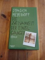 - SIGNIERT - Joachim Meyerhoff, Die Zweisamkeit der Einzelgänger Rheinland-Pfalz - Bad Breisig  Vorschau