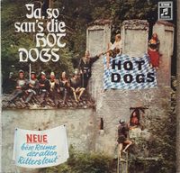 Hot Dogs:  Neue böse reime der Rittersleut Vinyl LP Bayern - Bad Tölz Vorschau
