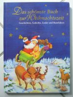 Das schönste Buch zur Weihnachtszeit, Geschichten, Gedichte... Hessen - Hattersheim am Main Vorschau