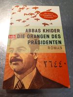 Abbas Khider ** Die Orangen des Präsidenten Ludwigsvorstadt-Isarvorstadt - Isarvorstadt Vorschau