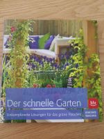 Der schnelle Garten - unkomplizierte Lösungen Hessen - Naumburg  Vorschau