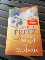 Taschenbuch von Astrid Fritz- Die Magd des Medicus - von Sept. 23 Nordrhein-Westfalen - Ratingen Vorschau